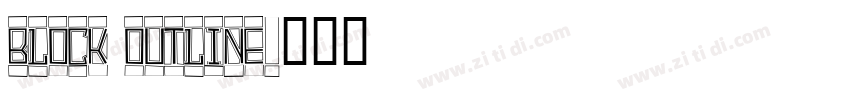 block outline字体转换 block outline字体转换